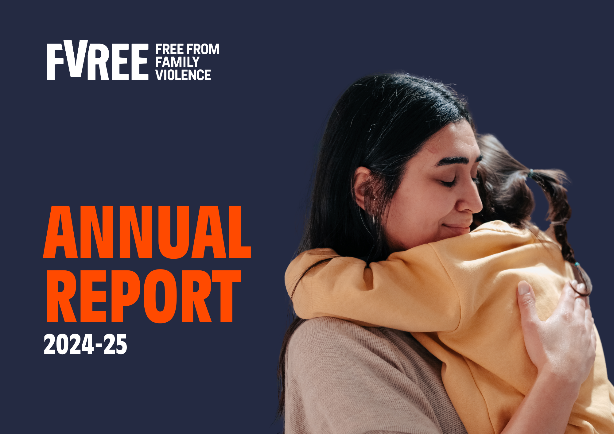 FVREE - Free From Family Violence Annual Report 2024-25.